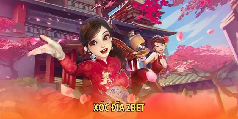 Xóc đĩa Zbet